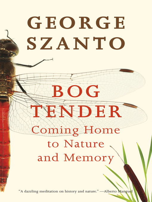 Title details for Bog Tender by George Szanto - Available